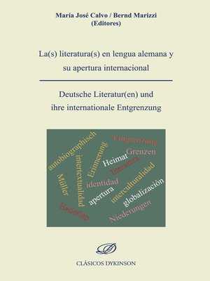 cover image of La(s) literatura(s) en lengua alemana y su apertura internacional = Deutsche Literatur(en) und ihre internationale Entgrenzung